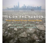 Renee Rosnes – Ice on the Hudson : Songs by Renee Rosnes & David Hajdu – CD