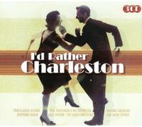 Various Artists - I'd Rather Charleston [Import]