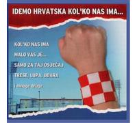 Various Artists - Idemo Hrvatska Kol'ko Nas Ima