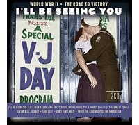 Various Artists - I'll Be Seeing You: World War II Road to Victory