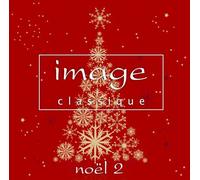 Various Artists - Image Classique Noel 2