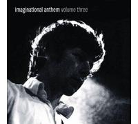 Imaginational Anthem Volume Three