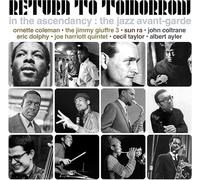 VARIOUS ARTISTS - IN THE ASCENDANCY THE JAZZ AVANT-GARDE - 3CD SET - 3 - E4z