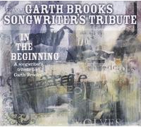 Various Artists - in The Beginning: Tribute to Garth Brooks