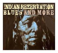 Various - Indian Rezervation Blues and More