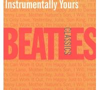Various Artists - Instrumentally Yours: Beatles Classics