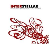 Various Artists - Interstellar: The String Quartet Tribute to Interpol
