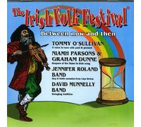 Various Artists - Irish Folk Festival-Between Now and [Import]