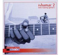 Various Artists - Ishumar 2 : New Tuareg Guitars