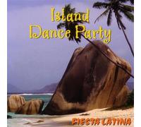 Various Artists - Island Dance Party: Fiesta Latina