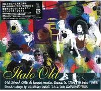 Various Artists - Italo Old School Cuts of House Music