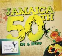 Various Artists - Jamaica 50th: Then & Now