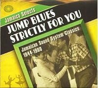 Artistes divers – Jamaica Selects Jump Blues Vol. 2 Strictly For You 1944–1960 – Import