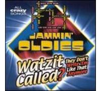 Various Artists - Jammin Oldies: Wazit Called They Don't Write