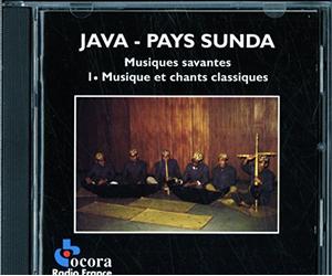 Various Artists - Java : Pays Sunda, musiques savantes