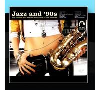 Various Artists - Jazz and 90s [Import]