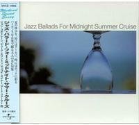 Various Artists - Jazz Ballad for Midnight Summer Cruise/Various [Import]