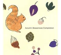 Various Artists - JAZZ CD, Naomi & Goro, Moose Hill - Autumn Bossanova Compilation[002kr]