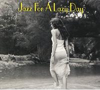 Various Artists - Jazz for A Lazy Day