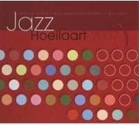 Various Artists Jazz Hoeilaart 2007 (CD) Album