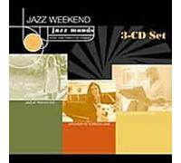 Various Artists Jazz Moods: Jazz Weekend (CD)