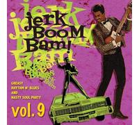 VARIOUS ARTISTS - JERK BOOM BAM - VOL.9 - GREASY RHYTHM SOUL PARTY - V - G3z