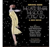 Various Artists - Jerome Kern Land Where The Good Songs Go