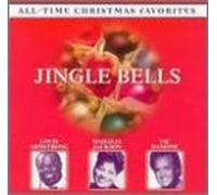 Various Artists - Jingle Bells: All-Time Christmas Favorites