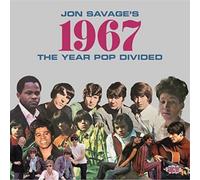 Artistes variés – Jon Savage's 1967: The Year Pop Divided – CD