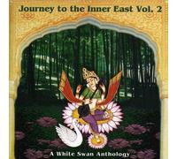 Various Artists - Journey To The Inner East, Vol. 2: A White Swan Records Anthol