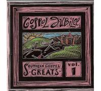 Various Artists - Jubilee 1: Southern Gospel Greats