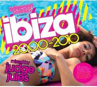 Various Artists - Judgement Sundays - Judgement Sundays Presents Ibiza 2000-2010 Mixed By Judge Jules
