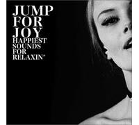 Various Artists - Jump for Joy:Happiest Sounds