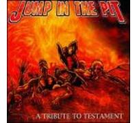 Various Artists - Jump in the Pit: A Tribute to Testament