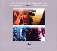 Various Artists - Justin Time Records 20th Anniv Compilation