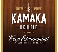 Various Artists - Kamaka Ukulele Presents Keep Strumming/Var