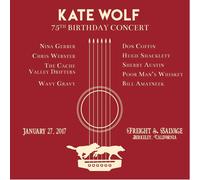 Kate Wolf – Kate Wolf 75th Birthday Concert – CD – OWL