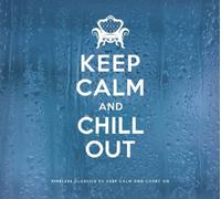 Various Artists - Keep Calm and Chill Out [Import]