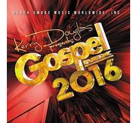 Various Artists - Kerry Douglas Presents: Gospel Mix 2016