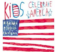 Various Artists - Kids Celebrate America