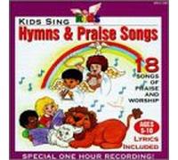 Various Artists - Kids Sing Hymns & Praise Songs