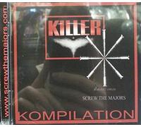 Various Artists - Killer Kompilation - Screw The Majors (2 Cd)