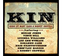 Kin: Songs By Mary Karr & Rodney Crowell