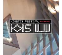 Various Artists - Kinetik Festival Vol.5