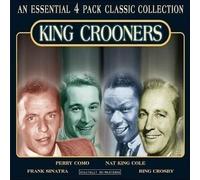 King Crooners - An Essential 4 Pack Classic Co