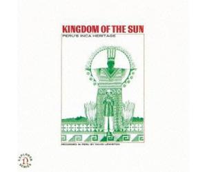 Various Artists - Kingdom of The Sun: Peru's Inca Heritage/Various [Import]