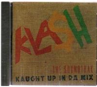 Various Artists - Klash: Kaught Up in Da Mix