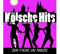 Various Artists - Koelsche Hits-Zum Fiere U [Import]