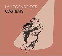 Various Artists - La Legende des Castrats [Import]