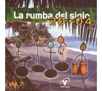 Various Artists - La Rumba Del Siglo 2004, Vol. 7